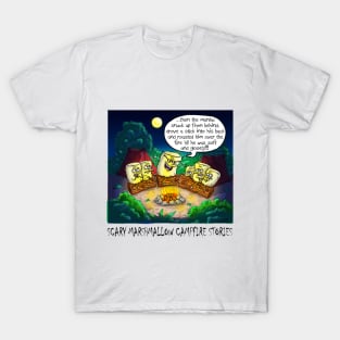 Scary Marshmallow Campfire Stories. T-Shirt
